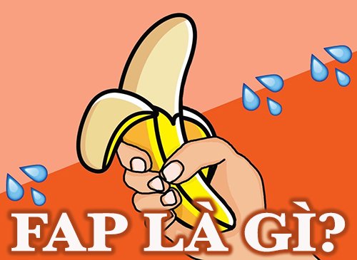 fap là gì?