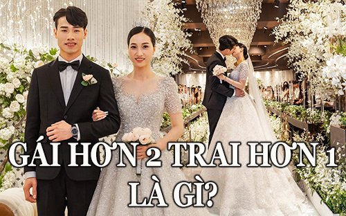 gái hơn 2 trai hơn 1 là gì?